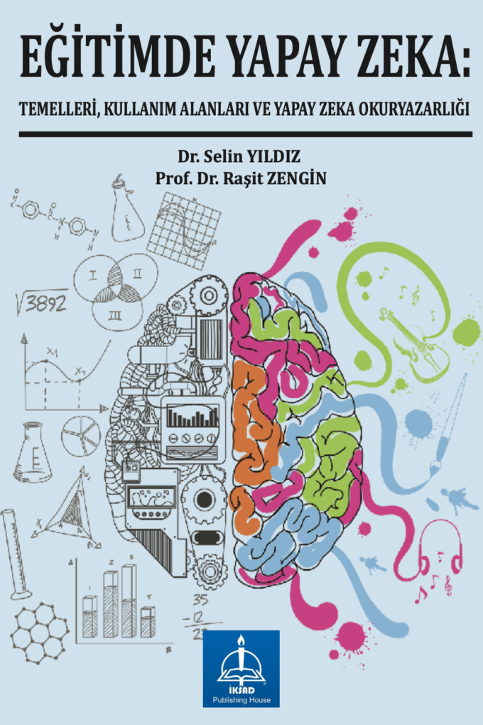 ARTIFICIAL INTELLIGENCE IN EDUCATION: FUNDAMENTALS, USES, AND ARTIFICIAL INTELLIGENCE LITERACY